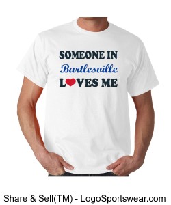 Someone In Bartlesville Loves me T-shirt Design Zoom